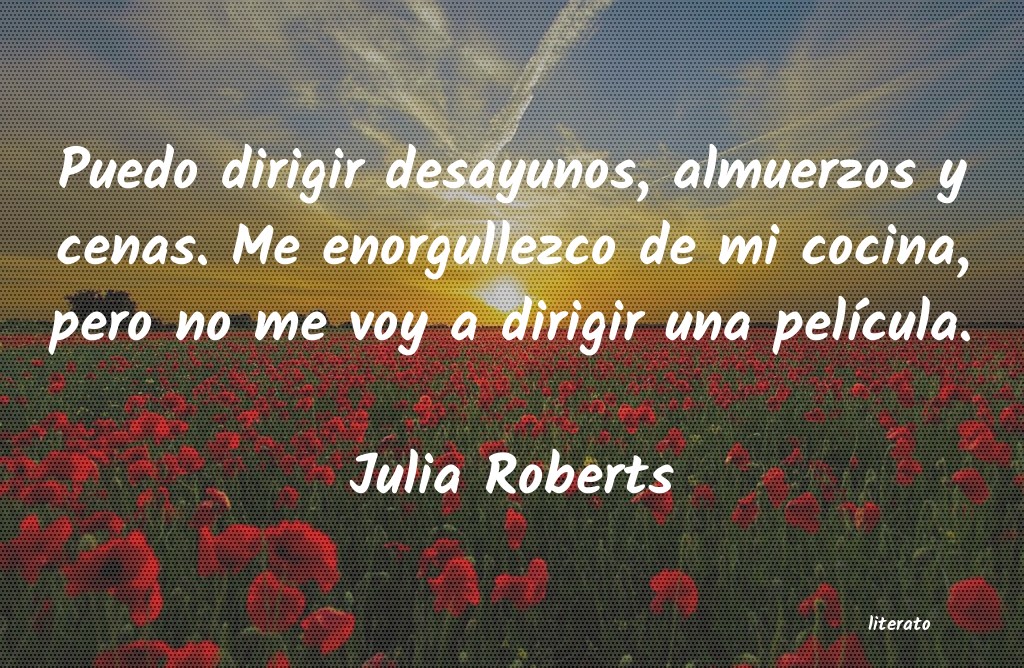 Frases de Julia Roberts