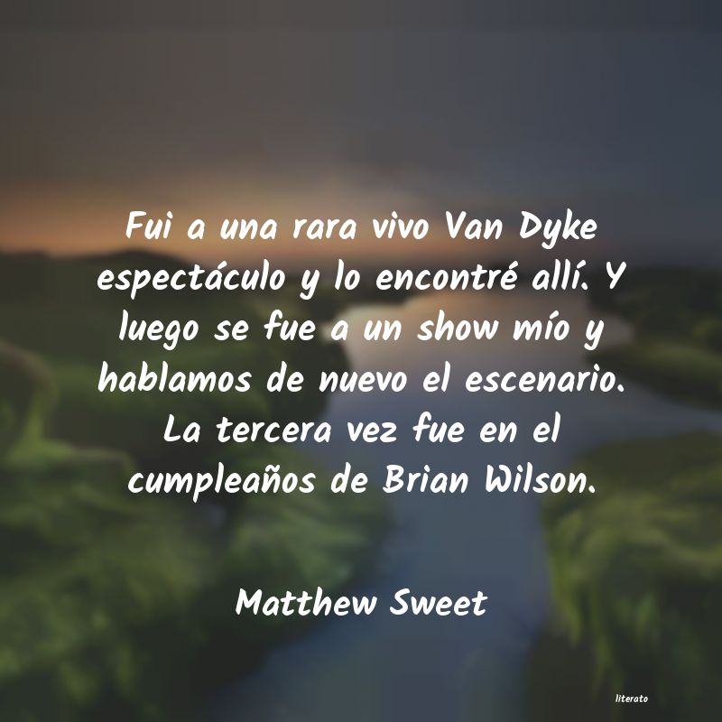 Frases de Matthew Sweet