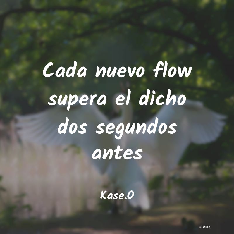 frases de Kase.O