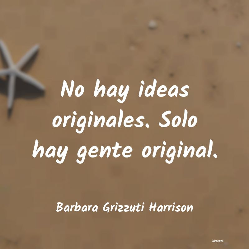 Frases de Barbara Grizzuti Harrison