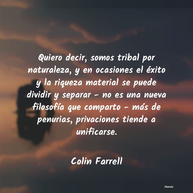 Frases de Colin Farrell