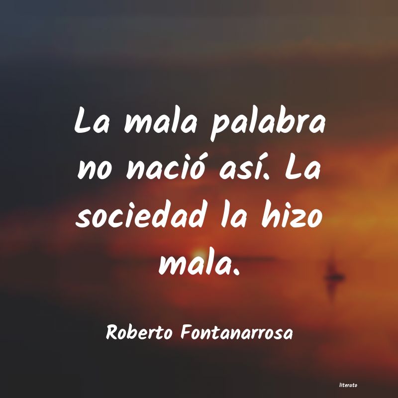 frases de Roberto Fontanarrosa