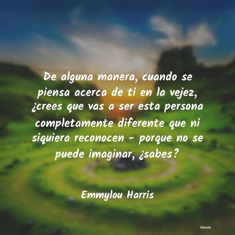 frases de Emmylou Harris