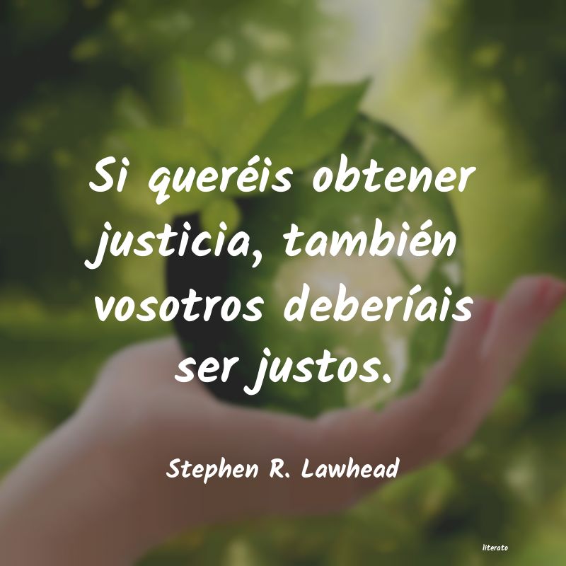 Frases de Stephen R. Lawhead