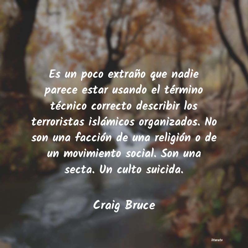 Frases de Craig Bruce