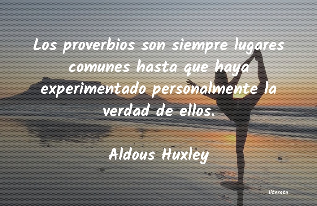 Frases de Aldous Huxley