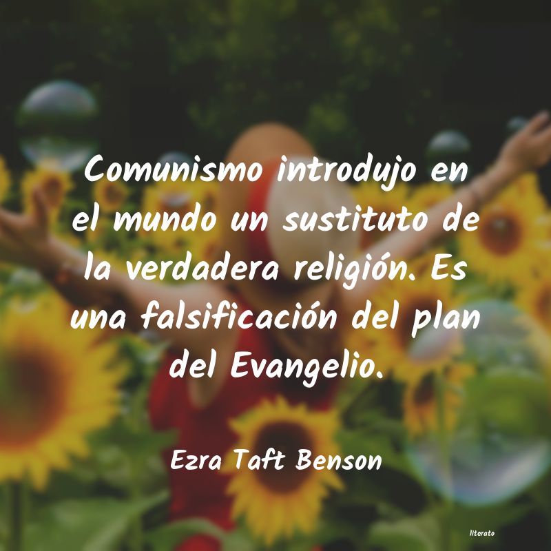 Frases de Ezra Taft Benson