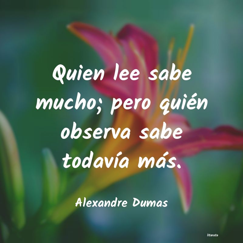 Frases de Alexandre Dumas