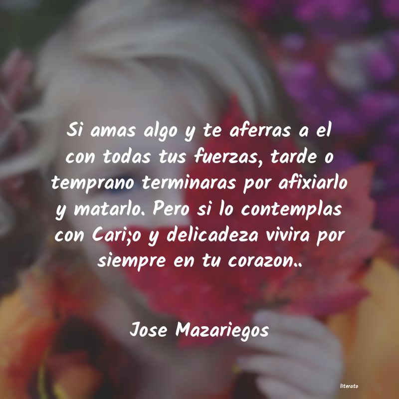 Frases de Jose Mazariegos