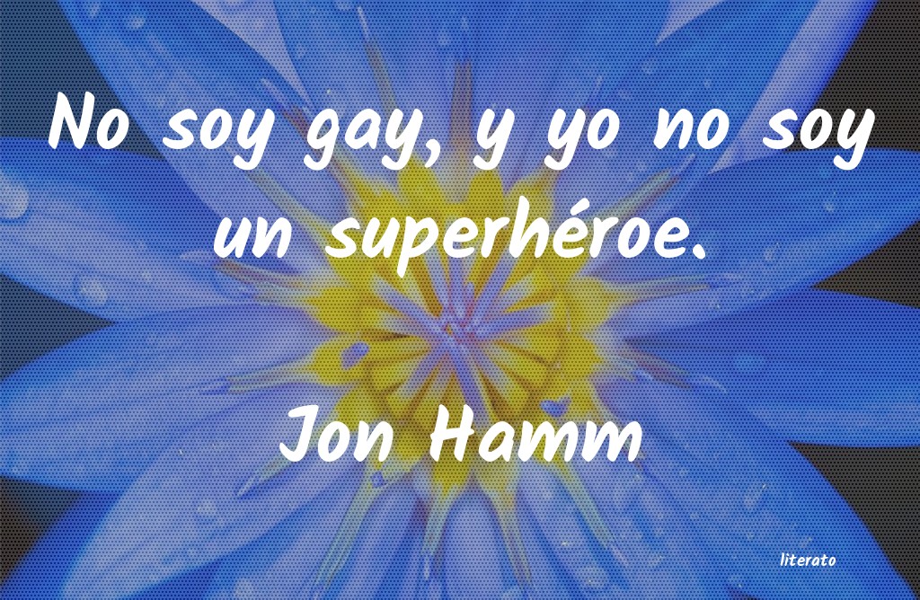 Frases de Jon Hamm