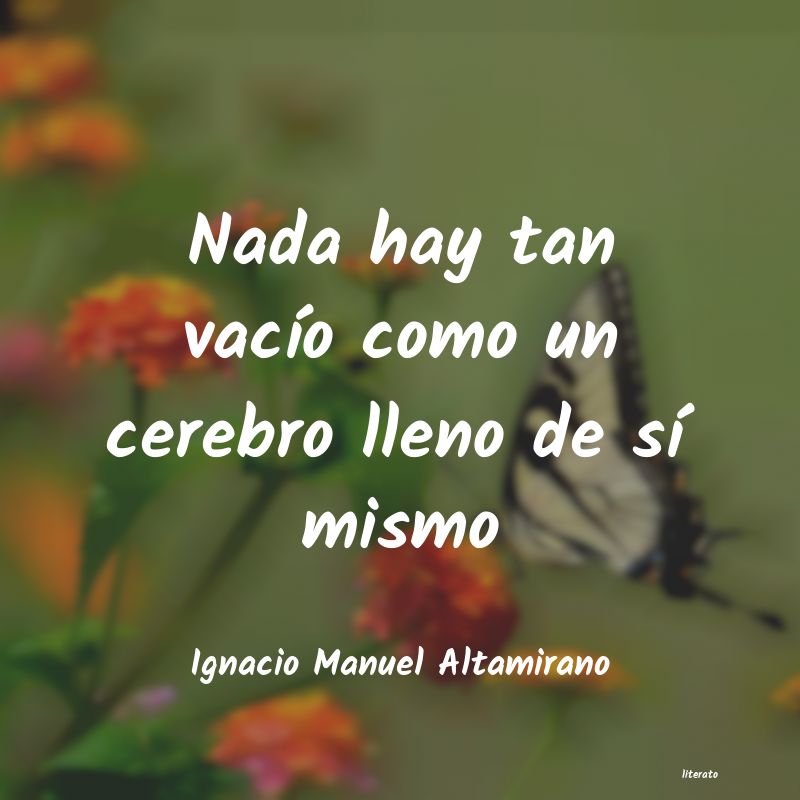 frases de Ignacio Manuel Altamirano
