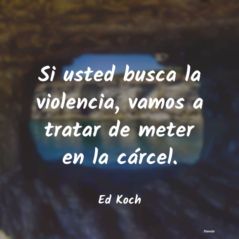 Frases de Ed Koch