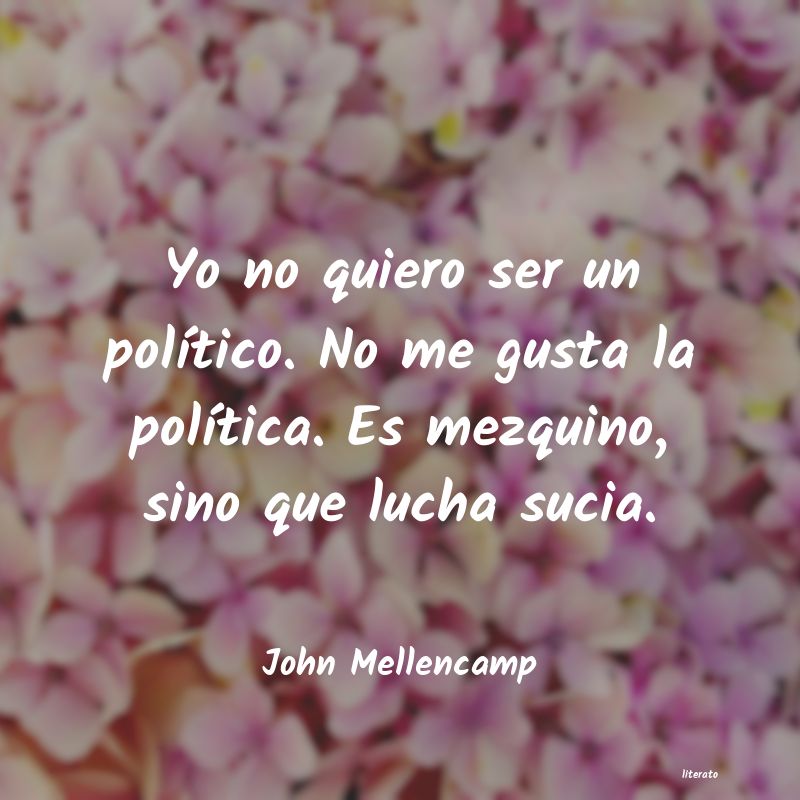 Frases de John Mellencamp