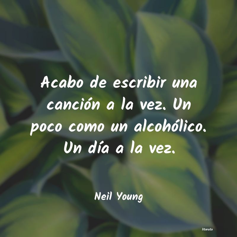 Frases de Neil Young