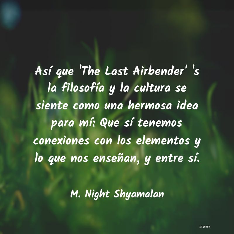 Frases de M. Night Shyamalan