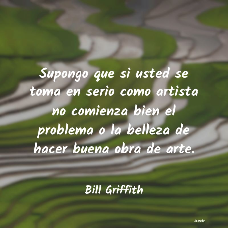 Frases de Bill Griffith