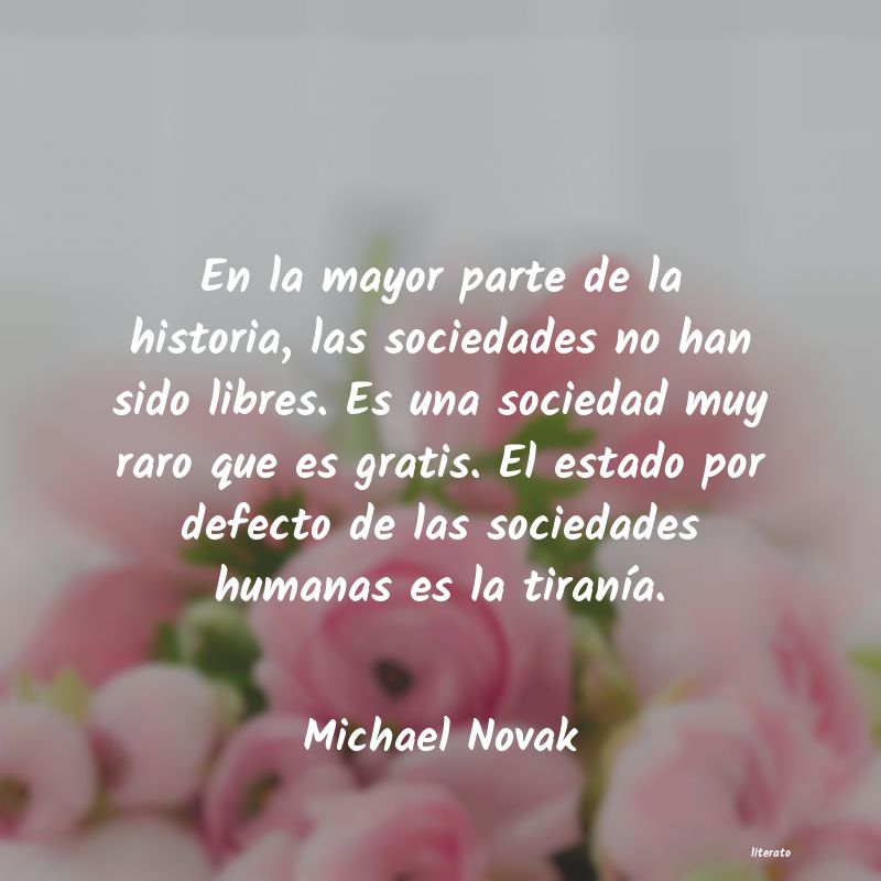 Frases de Michael Novak