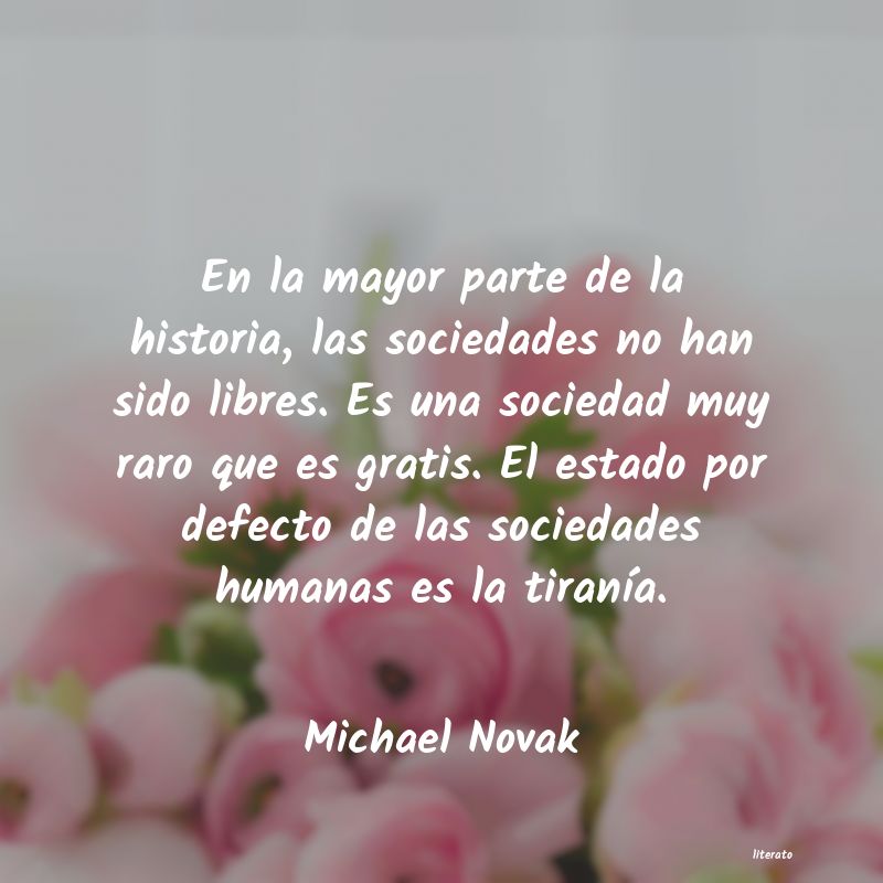 frases de Michael Novak