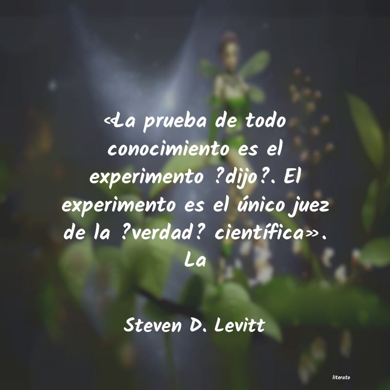 Frases de Steven D. Levitt