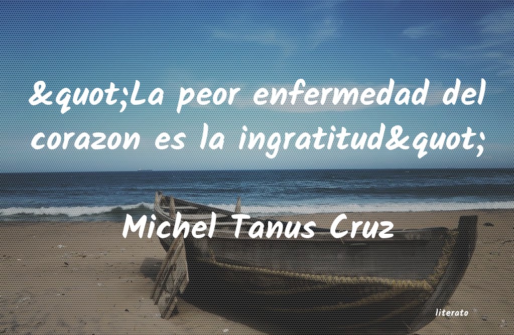 Frases de Michel Tanus Cruz