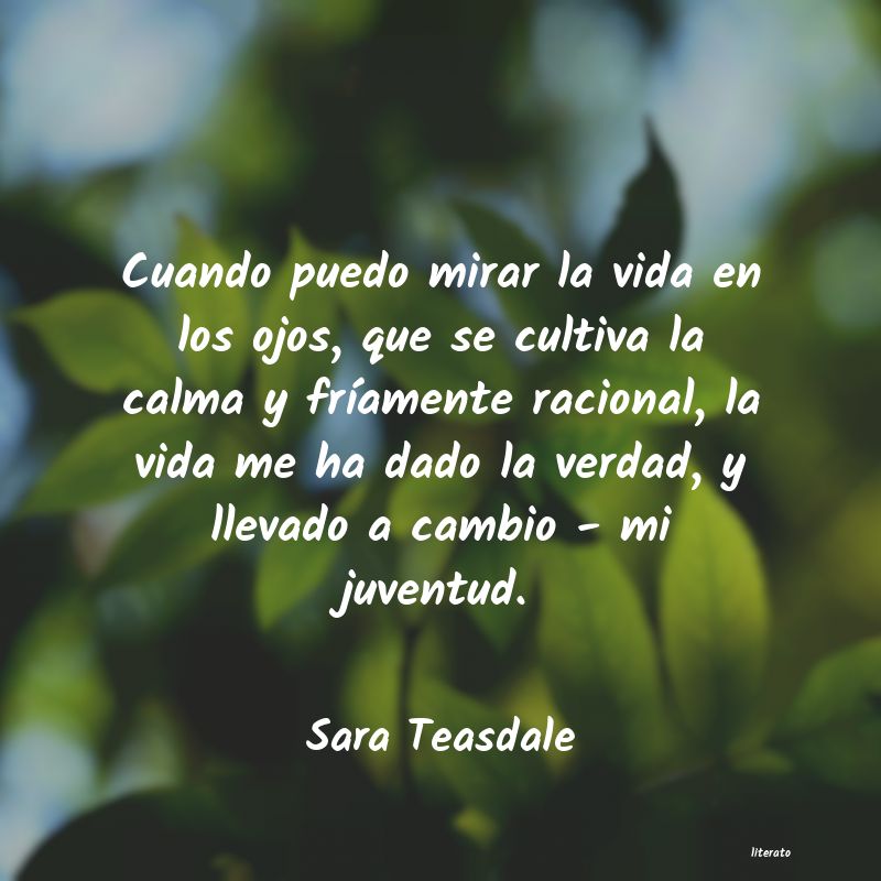 frases de Sara Teasdale
