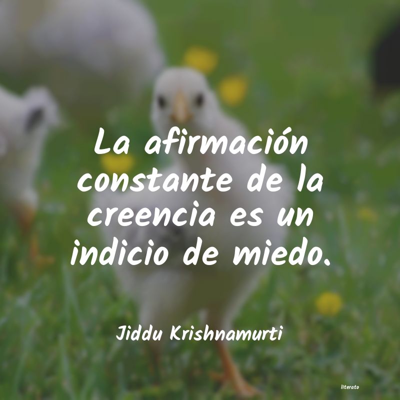 Frases de Jiddu Krishnamurti