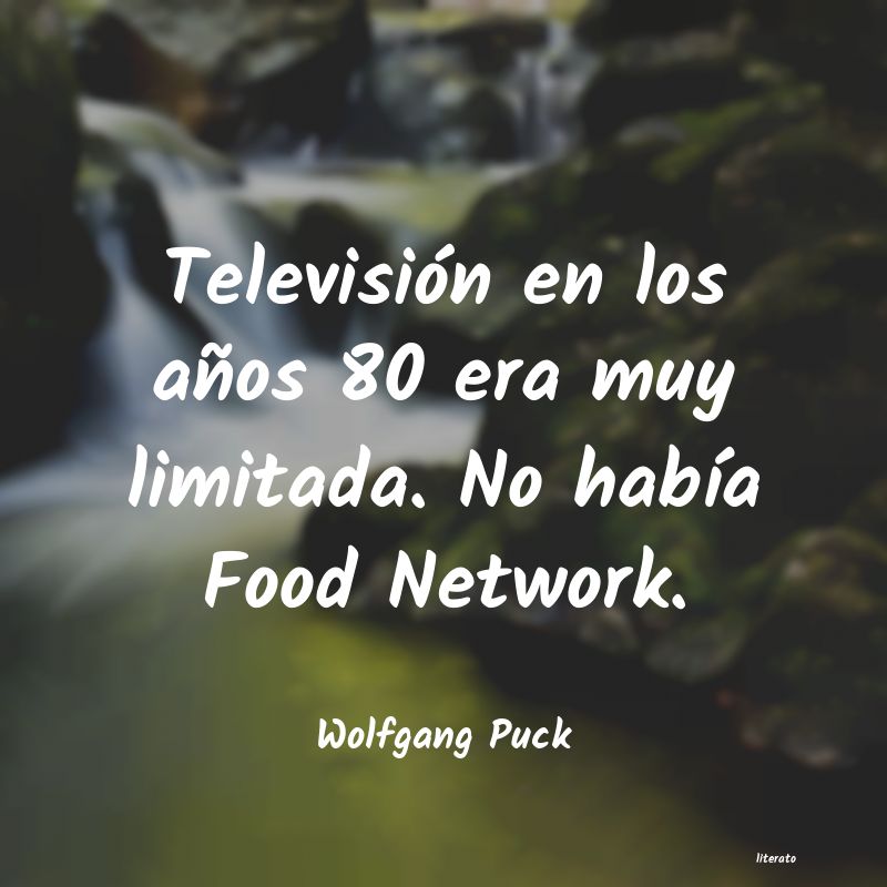 frases de Wolfgang Puck