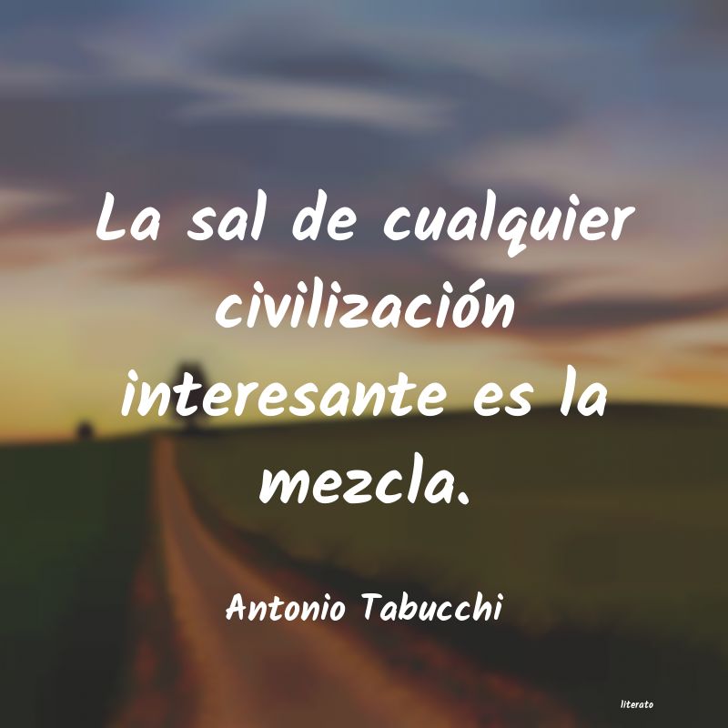 frases de Antonio Tabucchi