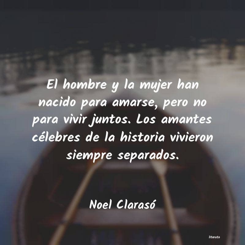 Frases de Noel Clarasó