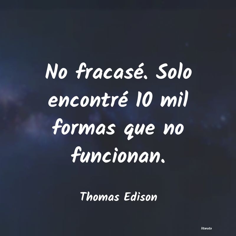 Frases de Thomas Edison