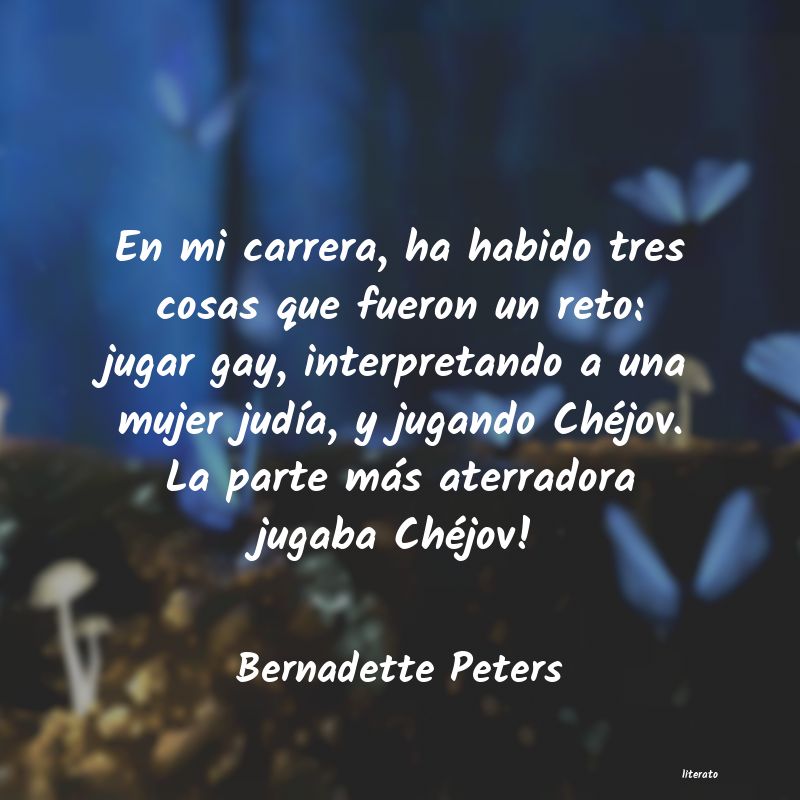 frases de Bernadette Peters