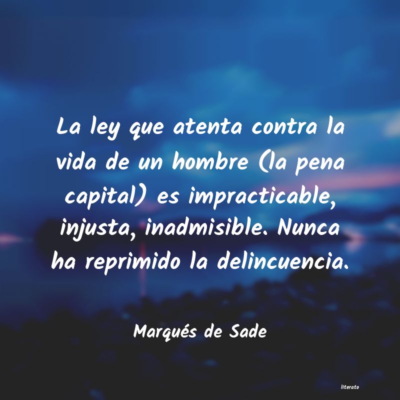 Frases de Marqués de Sade