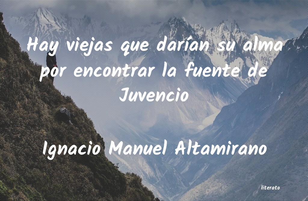 frases de Ignacio Manuel Altamirano
