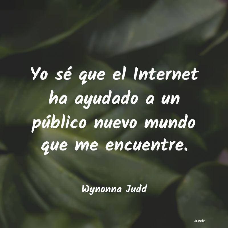 Frases de Wynonna Judd