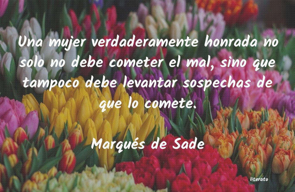 Frases de Marqués de Sade