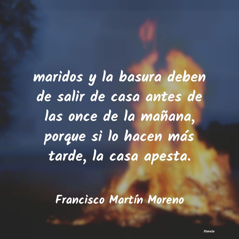 Frases de Francisco Martín Moreno