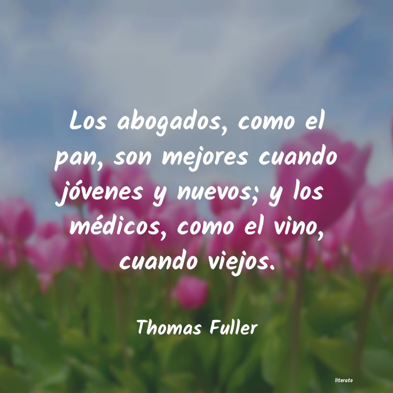 Frases de Thomas Fuller