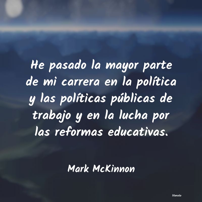 Frases de Mark McKinnon