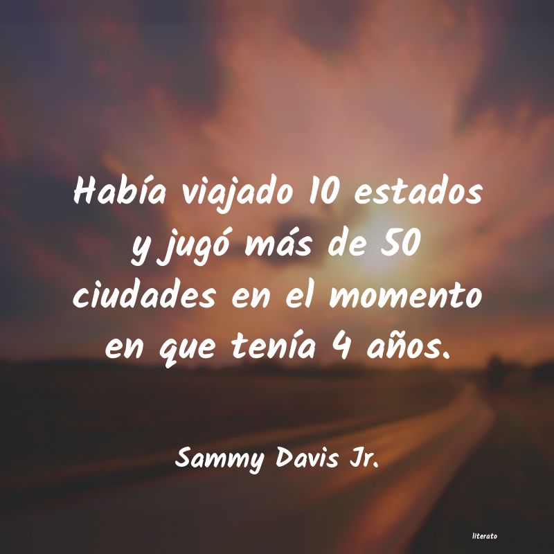 Frases de Sammy Davis Jr.