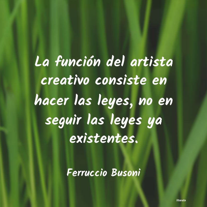 Frases de Ferruccio Busoni