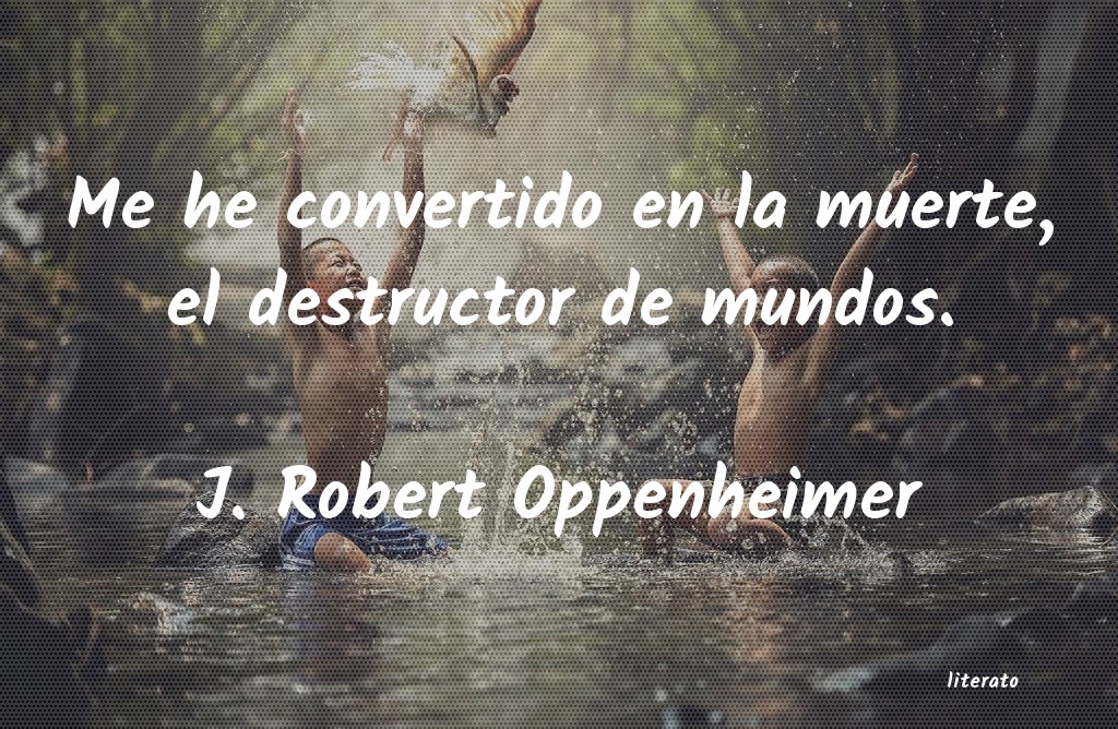 frases de J. Robert Oppenheimer