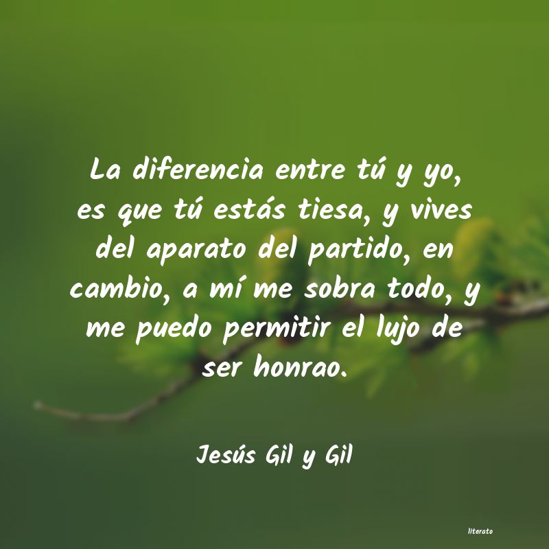 frases de Jesús Gil y Gil