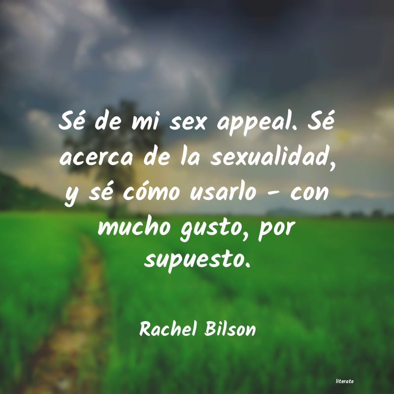 Frases de Rachel Bilson