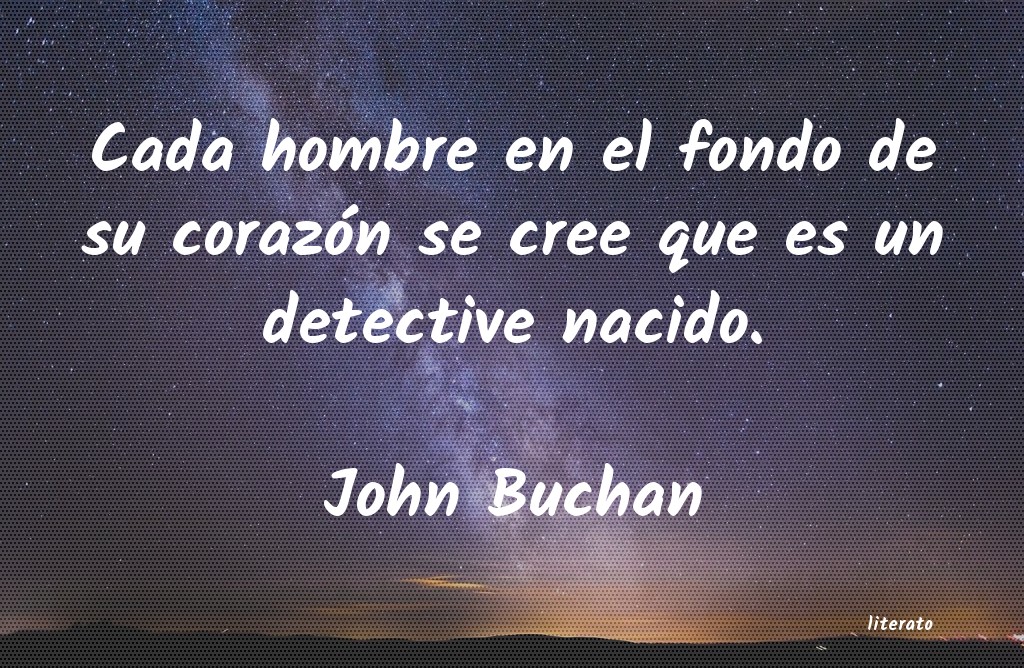 Frases de John Buchan