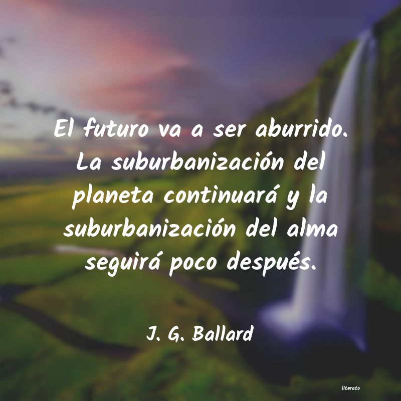 Frases de J. G. Ballard