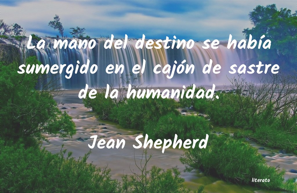 frases de Jean Shepherd