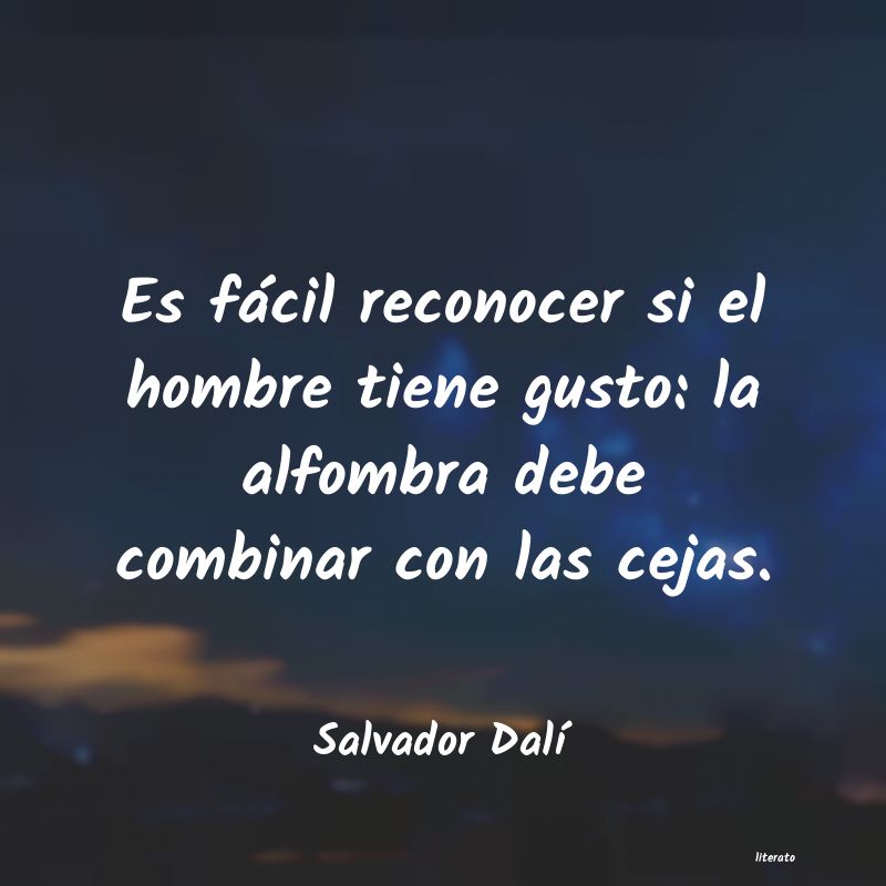 Frases de Salvador Dalí