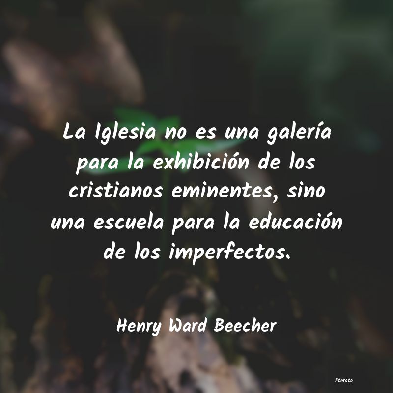 Frases de Henry Ward Beecher