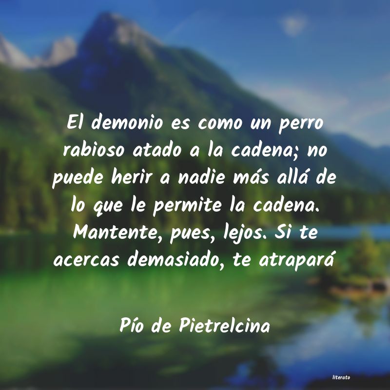 Frases de Pío de Pietrelcina