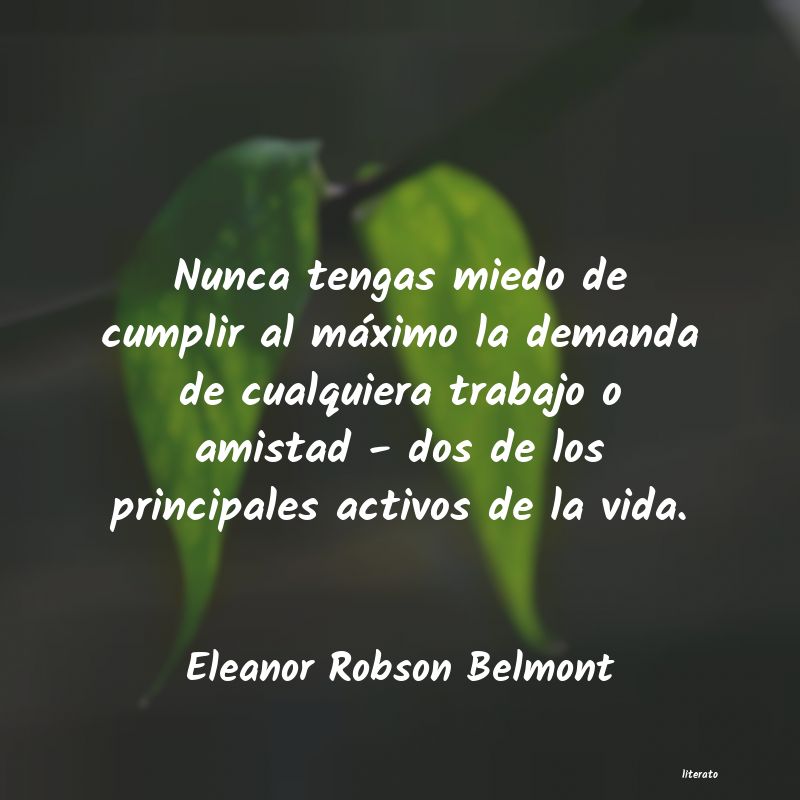 Frases de Eleanor Robson Belmont